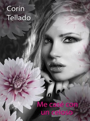 cover image of Me casé con un celoso